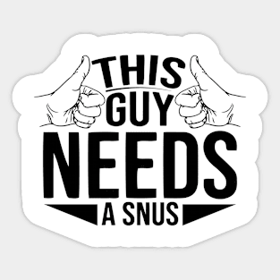 Snus Tobacco Nicotine substitute cigarette substitute non-smoker anti-smoking smoke-free smoker Sticker